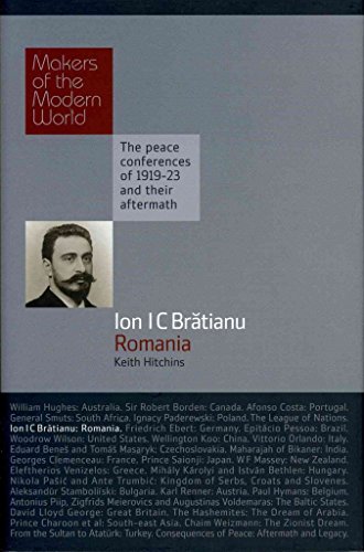 9781905791767: Ionel Bratianu: Romania (Makers of the Modern World)