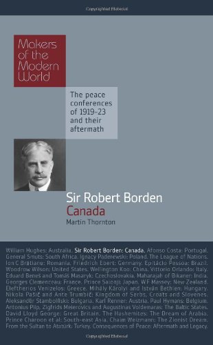 Beispielbild fr Sir Robert Borden: Canada zum Verkauf von ThriftBooks-Atlanta