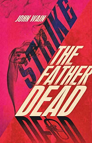 Beispielbild fr Strike The Father Dead zum Verkauf von GF Books, Inc.