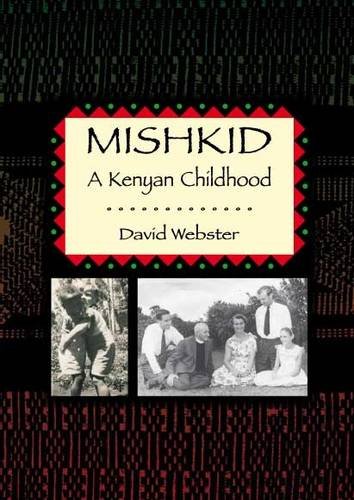 Stock image for Mishkid: A Kenyan Childhood for sale by Goldstone Books