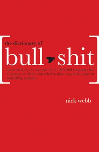 Imagen de archivo de The Dictionary of Bullshit a la venta por WorldofBooks