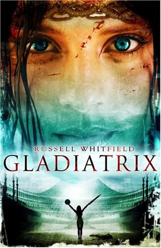 Stock image for Gladiatrix for sale by Better World Books: West