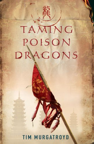 Beispielbild fr Taming Poison Dragons (Medieval China Trilogy) zum Verkauf von AwesomeBooks
