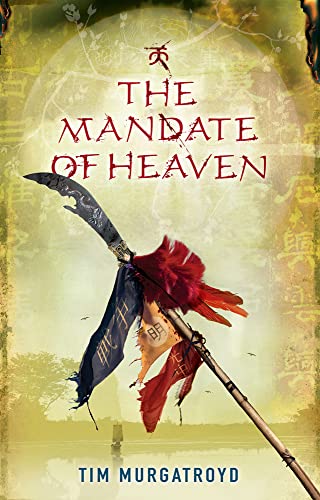 Imagen de archivo de The Mandate of Heaven (Medieval China Trilogy): 3 a la venta por WorldofBooks