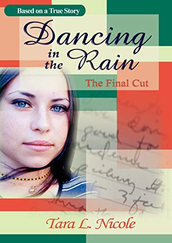 Stock image for Dancing in the Rain: The Final Cut for sale by WorldofBooks