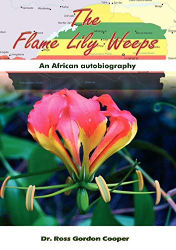 The Flame Lily Weeps - Ross Gordon Cooper