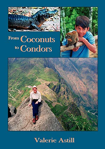 Stock image for From Coconuts to Condors for sale by Goldstone Books