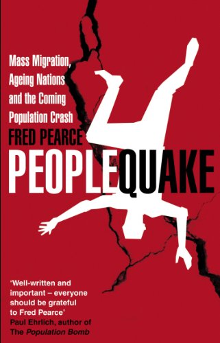 Stock image for Peoplequake: Mass Migration, Ageing Nations and the Coming Population Crash for sale by WorldofBooks