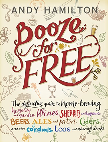 Booze for Free (9781905811700) by Hamilton, Andy