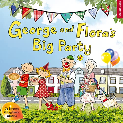 Stock image for George and Flora's Big Party for sale by AwesomeBooks