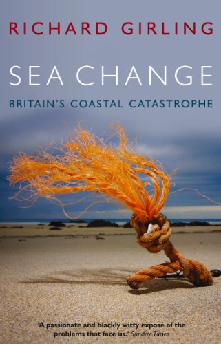 Stock image for Sea Change: Britain's Coastal Catastrophe for sale by WorldofBooks