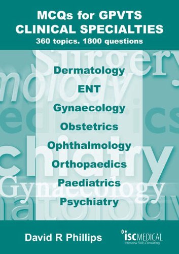 Imagen de archivo de MCQs for GPVTS - Clinical Specialties: 360 Topics - 1800 Questions. a la venta por WorldofBooks