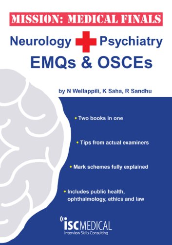 Stock image for Mission: Medical Finals - Neurology + Psychiatry EMQs & OSCEs (Medical exams): ' for sale by WorldofBooks