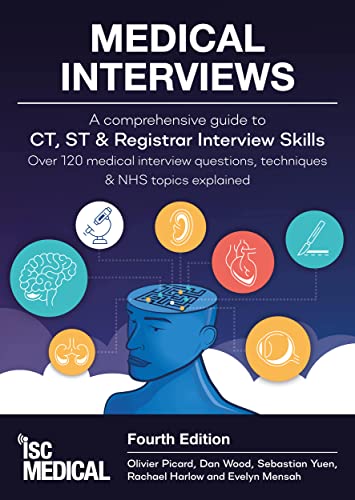 

Medical Interviews - A Comprehensive Guide to CT, ST and Registrar Interview Skills (Fourth Edition) (Paperback)