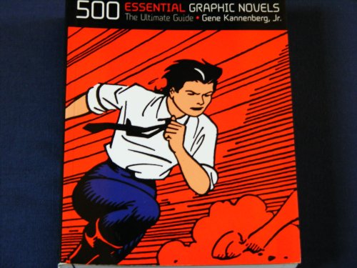 9781905814299: 500 Essential Graphic Novels: The Ultimate Guide: The very best in sequential storytelling
