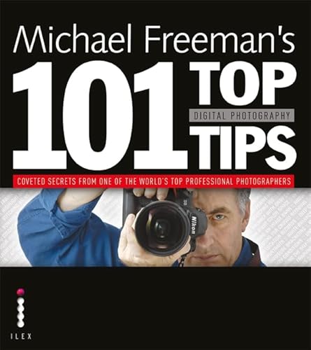 Beispielbild fr Michael Freeman's 101 Top Digital Photography Tips zum Verkauf von WorldofBooks