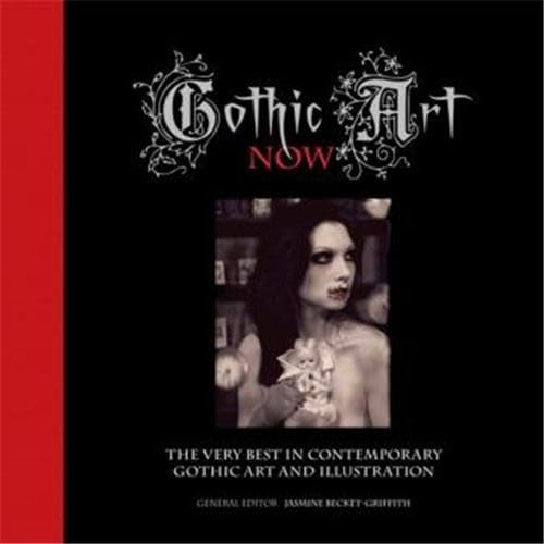 9781905814350: Gothic Art Now: The Very Best in Contemporary Gothic Art and Illustration