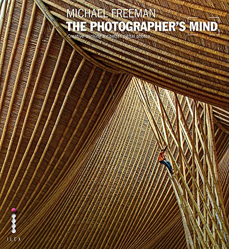 Stock image for The Photographer's Mind: Creative Thinking for Better Digital Photos (The Photographer's Eye) for sale by WorldofBooks