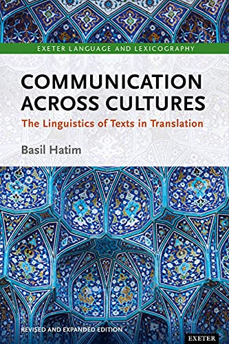 9781905816316: Communication Across Cultures: The Linguistics of Texts in Translation
