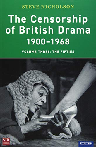 Beispielbild fr The Censorship of British Drama 1900-1968 Volume 3 : The Fifties zum Verkauf von Better World Books