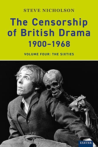 Beispielbild fr The Censorship of British Drama 1900-1968 Volume 4: The Sixties (Exeter Performance Studies) zum Verkauf von WorldofBooks