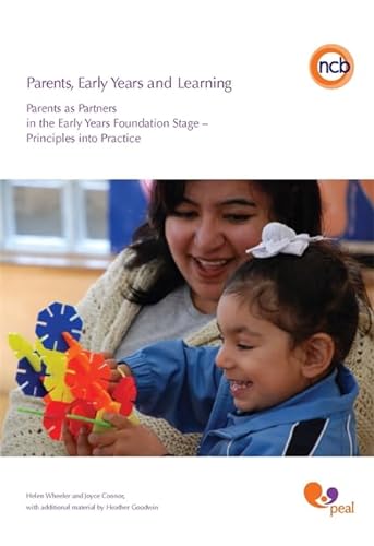 Stock image for Parents, Early Years and Learning: Parents as partners in the Early Years Foundation Stage - Principles into practice for sale by WorldofBooks