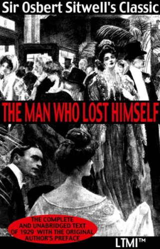 The Man Who Lost Himself (Living Time World Literature) (9781905820221) by [???]