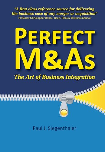 Stock image for Perfect M&As: The Art of Business Integration for sale by WorldofBooks