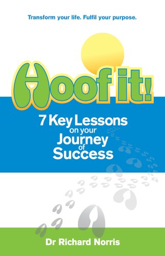 Stock image for Hoof It! 7 Key Lessons on your Journey of Success [Paperback] [May 09, 2006] Norris, Richard for sale by Devils in the Detail Ltd