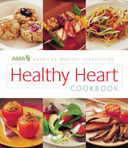 Imagen de archivo de AMA Healthy Heart Cookbook (Ama Cookbooks for Healthy Livi) a la venta por Reuseabook