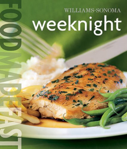 Imagen de archivo de Weeknight (Food Made Fast) a la venta por WorldofBooks