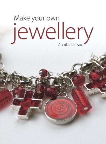 Stock image for Make Your Own Jewellery for sale by Goldstone Books