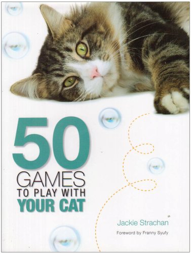 Imagen de archivo de 50 Games to Play with Your Cat a la venta por AwesomeBooks