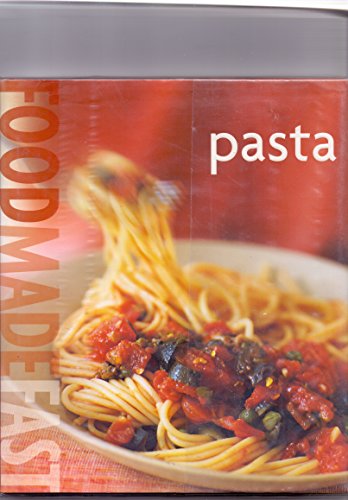 Beispielbild fr Food Made Fast: Pasta zum Verkauf von medimops