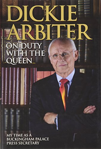 Stock image for On Duty With the Queen: My Time as a Buckingham Palace Press Officer for sale by WorldofBooks