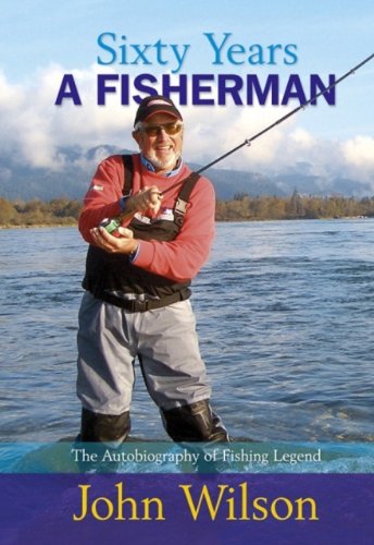 Imagen de archivo de John Wilson - 60 Years a Fisherman (Little Book of) a la venta por MusicMagpie