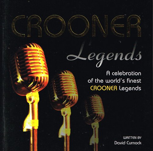 Beispielbild fr Crooner Legends zum Verkauf von Reuseabook