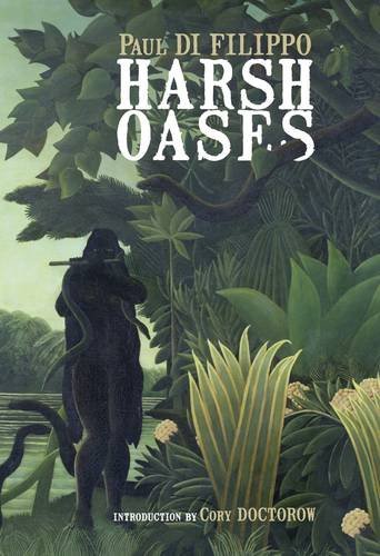 Harsh Oases (9781905834341) by Paul Di Filippo