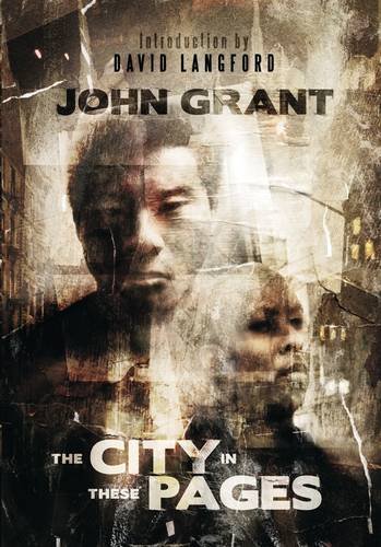 The City in These Pages (9781905834655) by Grant, John