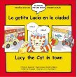 Lucy Cat in Town: La Gatita Lucia En La Ciudad (Lucy Cat Interactive Series) (9781905842438) by Bruzzone, Catherine