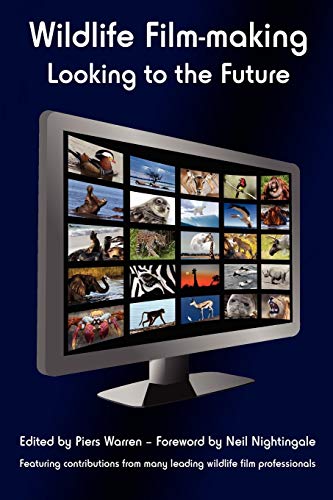 Stock image for Wildlife Film-Making: Looking to the Future for sale by ThriftBooks-Dallas