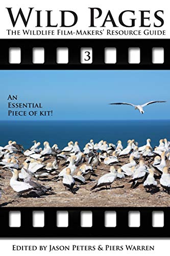 Stock image for Wild Pages 3: The Wildlife Film-Makers' Resource Guide for sale by WorldofBooks