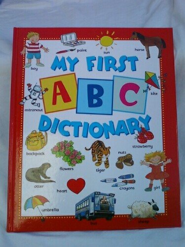 Stock image for My First ABC Dictionary for sale by Once Upon A Time Books
