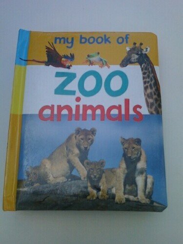 Beispielbild fr My Book of Zoo Animals zum Verkauf von Wonder Book