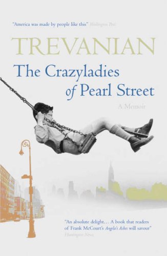 Beispielbild fr The Crazyladies of Pearl Street zum Verkauf von WorldofBooks