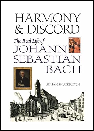 Stock image for Harmony And Discord: The Real Life of J S Bach for sale by WorldofBooks