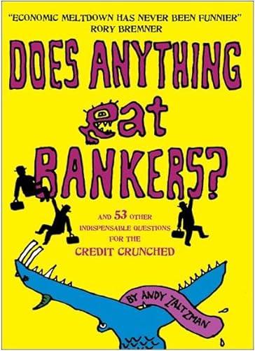 Beispielbild fr Does Anything Eat Bankers? zum Verkauf von WorldofBooks