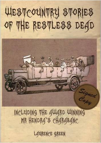 Beispielbild fr Westcountry Stories of the Restless Dead zum Verkauf von WorldofBooks