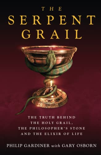 Beispielbild fr Serpent Grail: The Truth Behind the Holy Grail, the Philosopher's Stone and the Elixir of Life zum Verkauf von WeBuyBooks