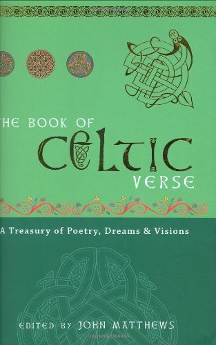 9781905857128: The Book of Celtic Verse: A Treasury of Poetry, Dreams & Visions